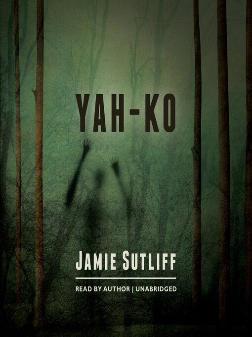 Title details for Yah-Ko by Jamie Sutliff - Available